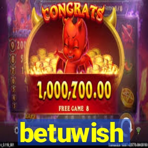 betuwish