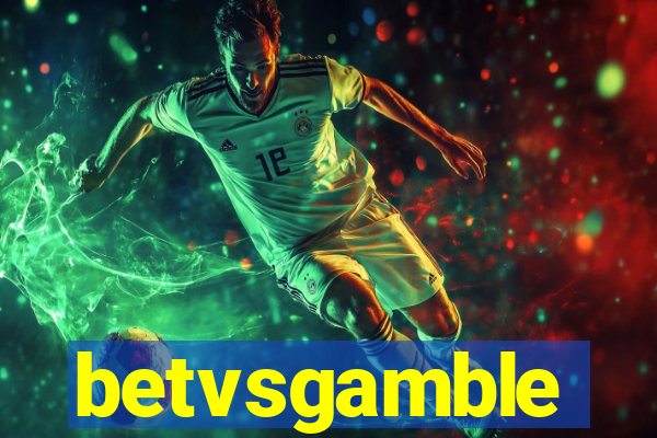 betvsgamble
