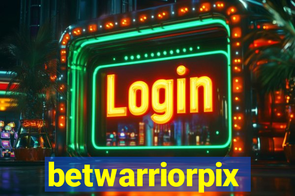 betwarriorpix