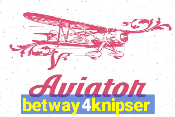 betway4knipser