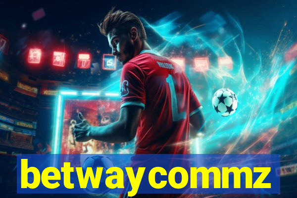 betwaycommz