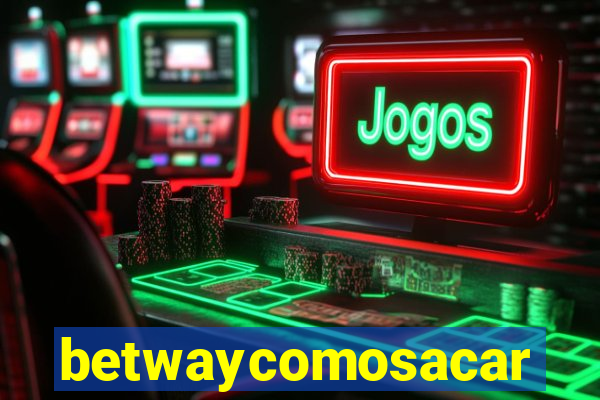 betwaycomosacar