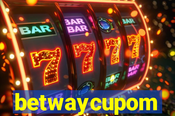 betwaycupom