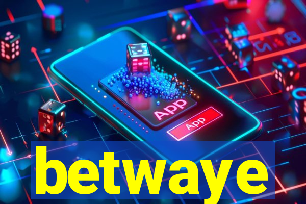 betwaye