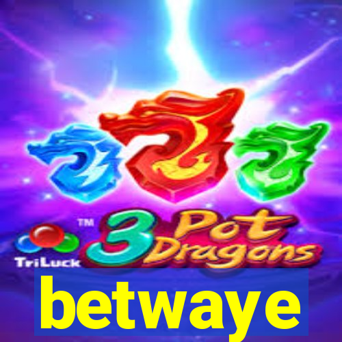 betwaye
