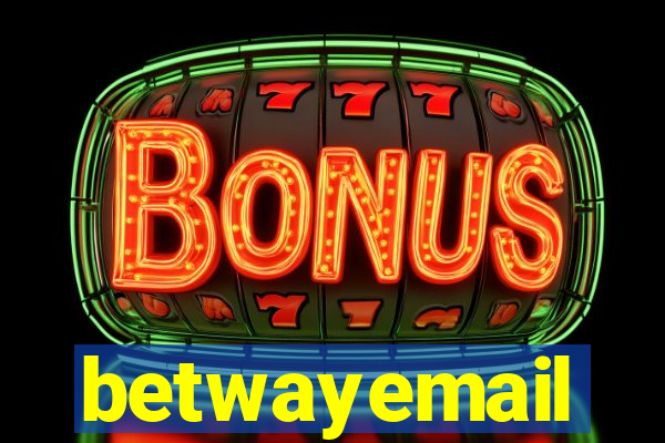 betwayemail