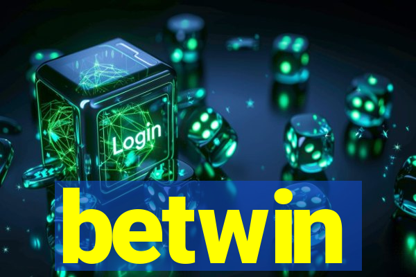 betwin