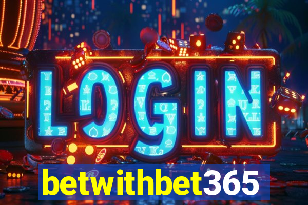 betwithbet365