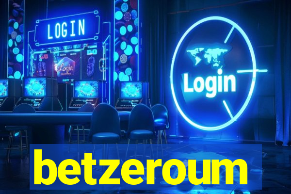 betzeroum