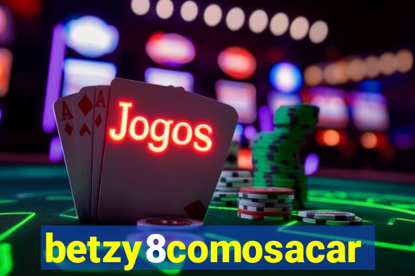 betzy8comosacar