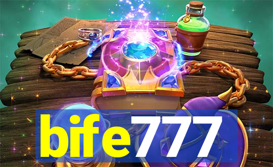 bife777