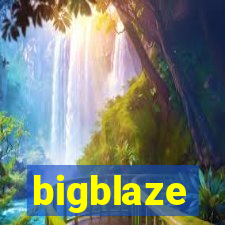 bigblaze