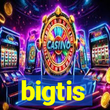 bigtis