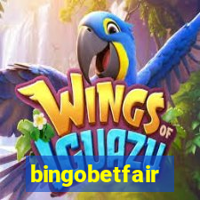 bingobetfair