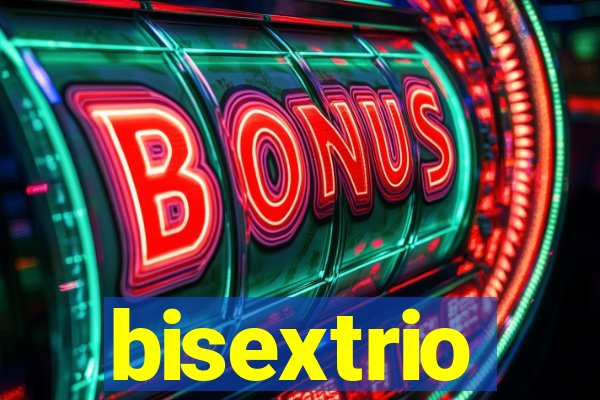bisextrio