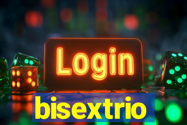 bisextrio