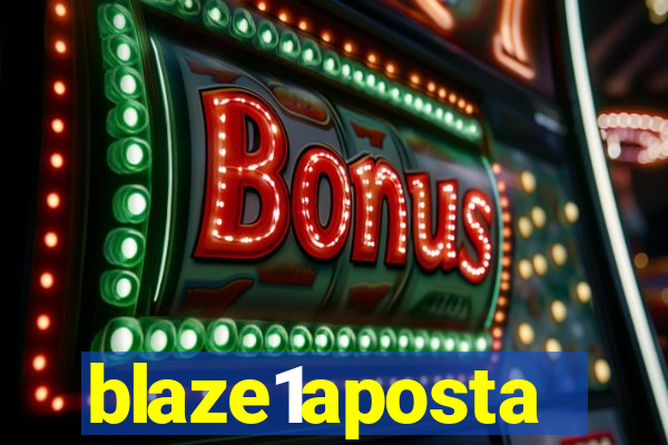 blaze1aposta