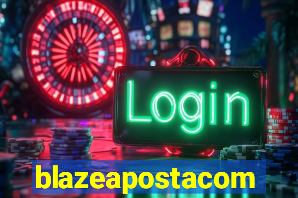 blazeapostacom