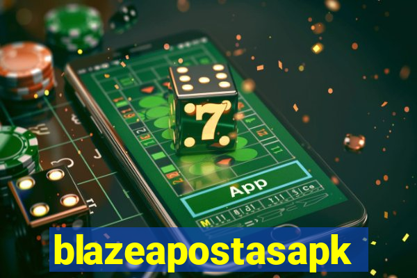 blazeapostasapk