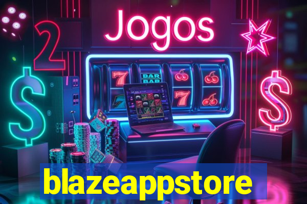 blazeappstore