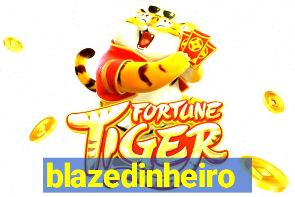 blazedinheiro