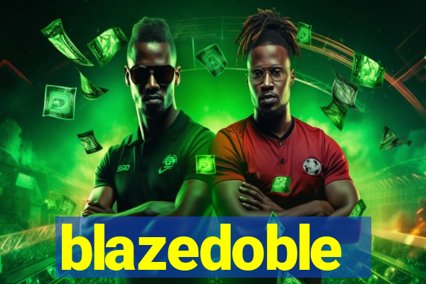 blazedoble