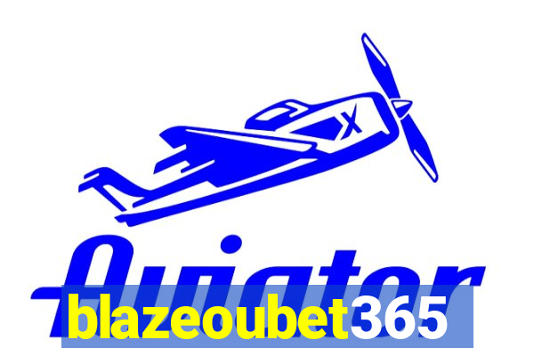 blazeoubet365