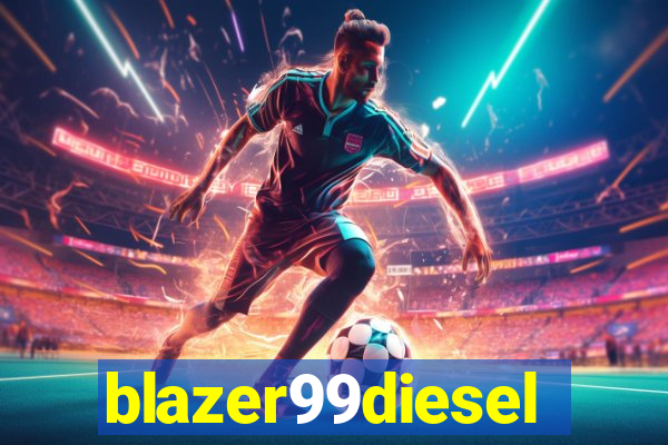 blazer99diesel