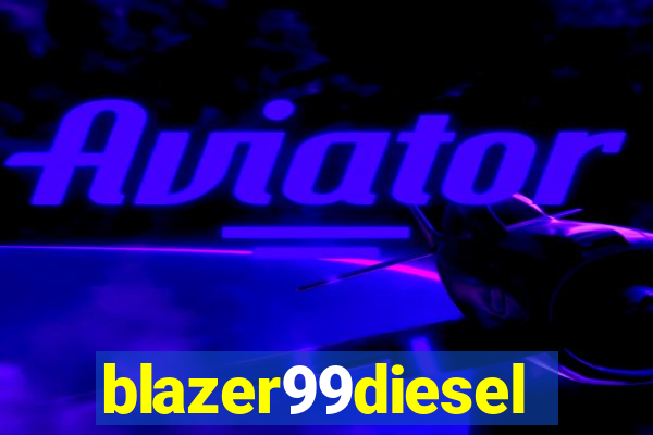 blazer99diesel