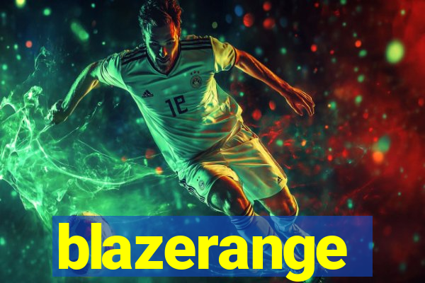 blazerange