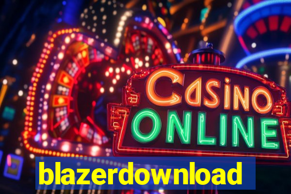 blazerdownload