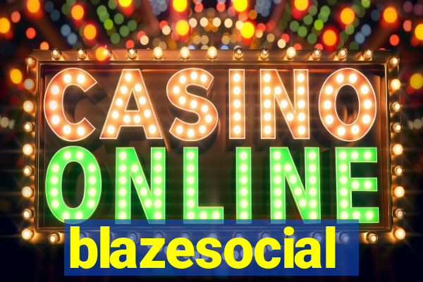 blazesocial