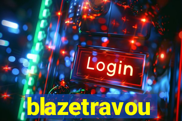 blazetravou