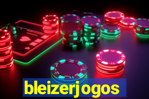 bleizerjogos