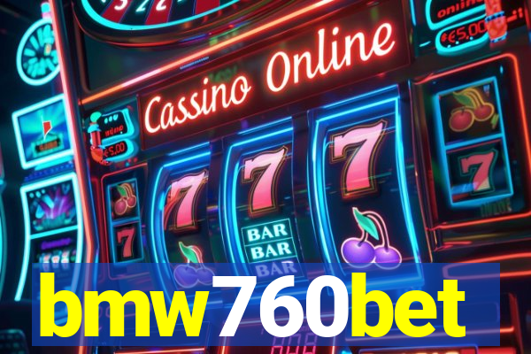 bmw760bet