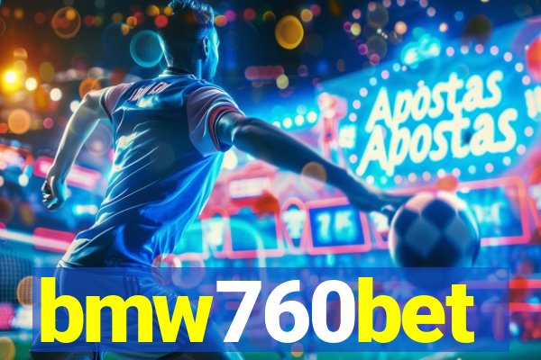 bmw760bet