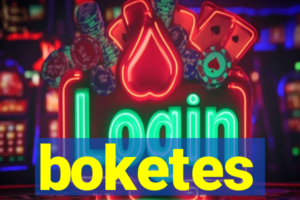 boketes