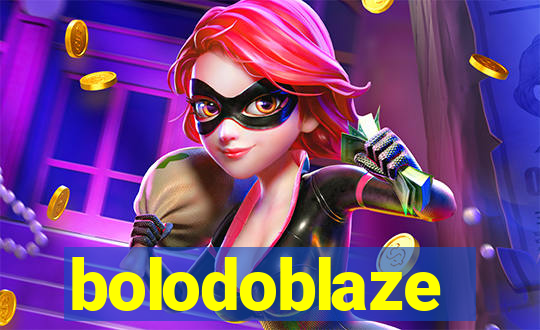 bolodoblaze