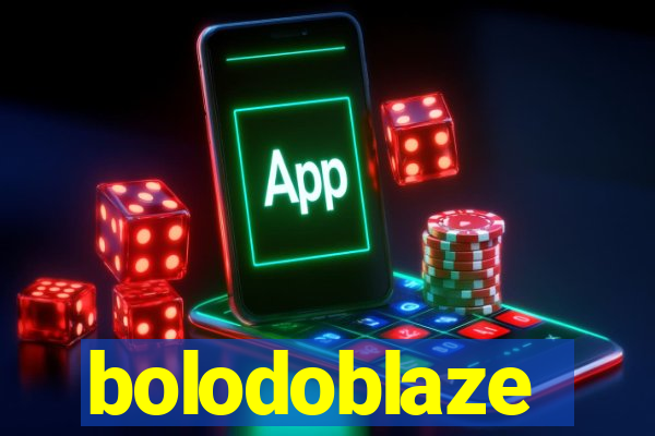 bolodoblaze