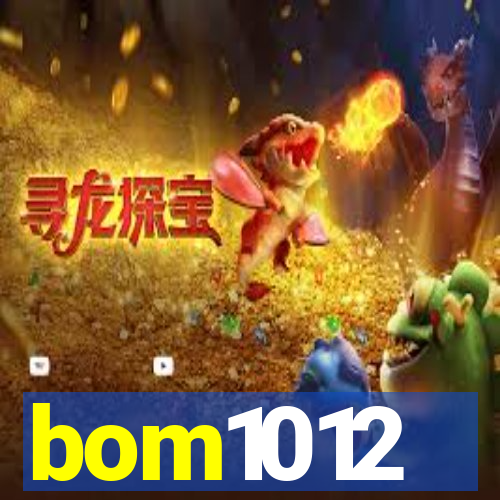 bom1012