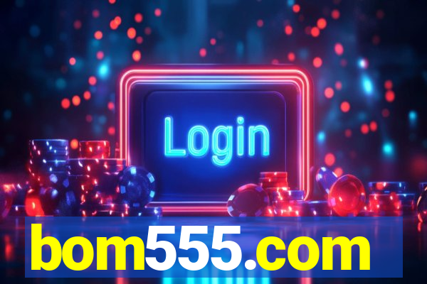 bom555.com