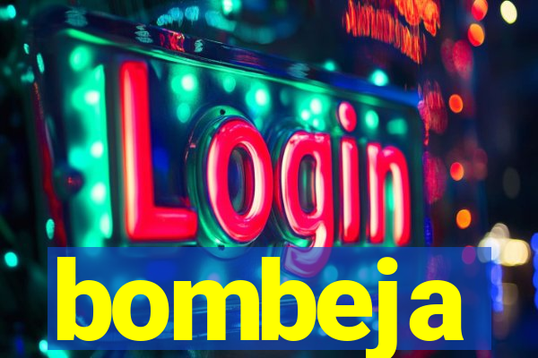 bombeja