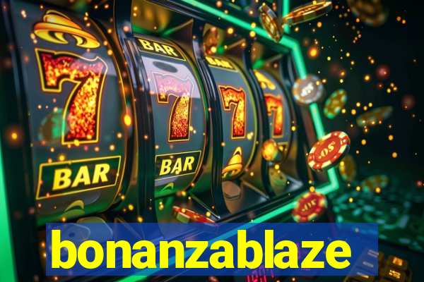 bonanzablaze