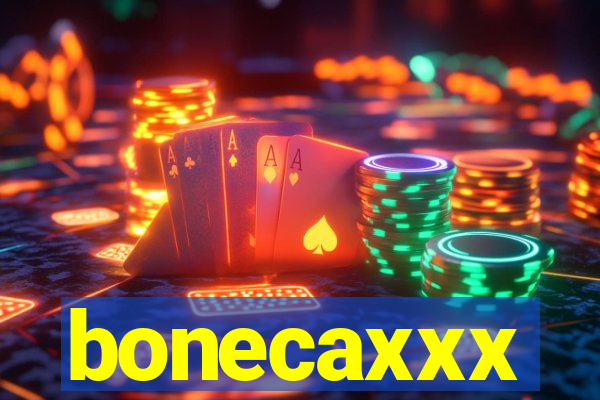 bonecaxxx