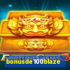 bonusde100blaze