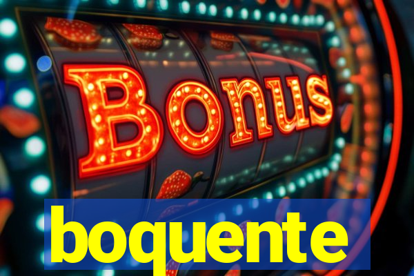 boquente
