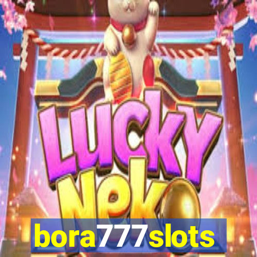 bora777slots