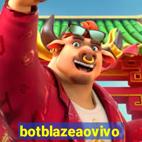 botblazeaovivo