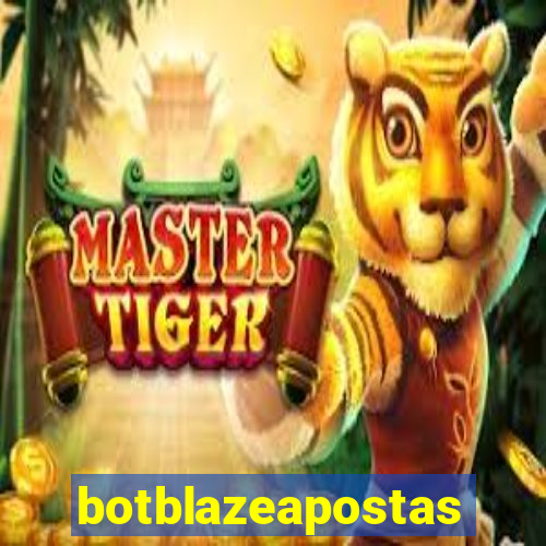 botblazeapostas