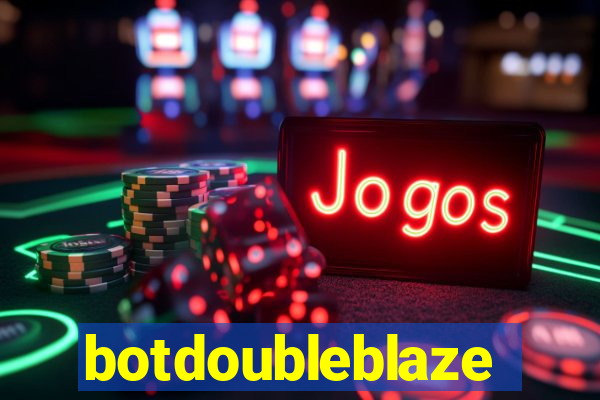 botdoubleblaze
